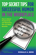 Top Secret Tips for Successful Humor In the Workplace