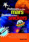 Professors Are from Mars, Students Are from Snickers